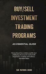 Fundamentals Of Buy/Sell Investment Trading Programs