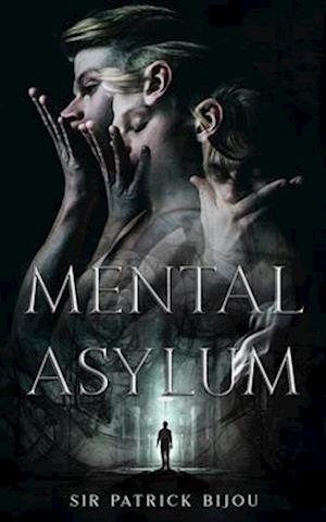 Mental Asylum