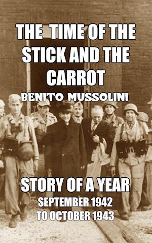 The Time of the Stick and the Carrot