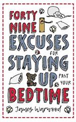 49 Excuses for Staying Up Past Your Bedtime 