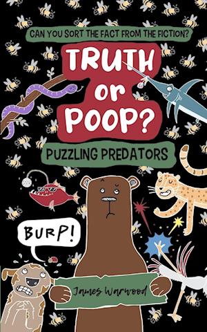 Truth or Poop? Puzzling Predator