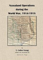 Nyasaland Operations during the World War, 1914-1918