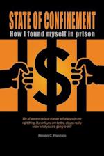 State of Confinement: How I Found Myself in Prison 
