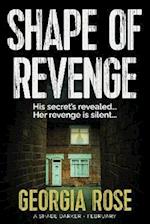 Shape of Revenge (A Shade Darker Book 2) 
