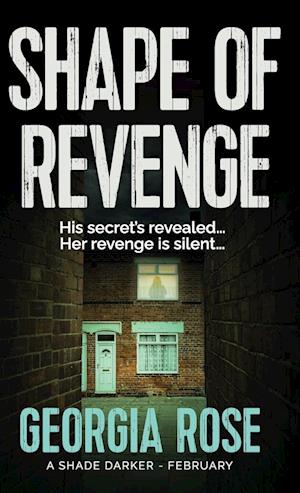 Shape of Revenge (A Shade Darker Book 2)