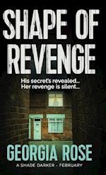Shape of Revenge (A Shade Darker Book 2) 