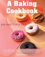 A baking cookbook you need Every Day 