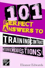101 Perfect Answers to Training Contract Interview Questions