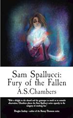 Sam Spallucci: Fury of the Fallen 