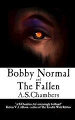 Bobby Normal and the Fallen 