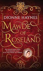 Mawde of Roseland 