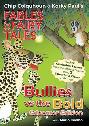 Bullies vs the Bold