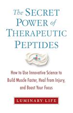 The Secret Power of Therapeutic Peptides