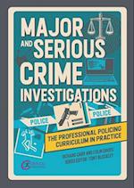 Major and Serious Crime Investigations