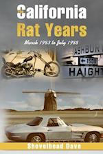 The California Rat Years: March 1983 to July 1988 