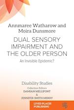 Dual Sensory Impairment and the Older Person