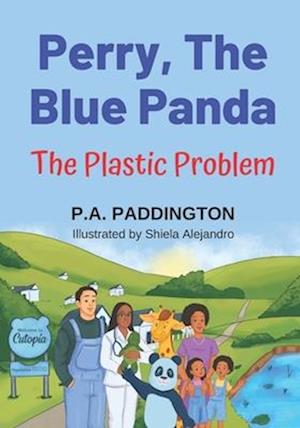 Perry, The Blue Panda: The Plastic Problem