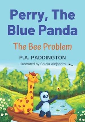 Perry, The Blue Panda: The Bee Problem