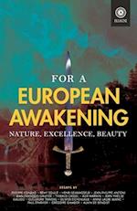 For a European Awakening: Nature, Excellence, Beauty 