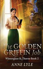 The Golden Griffin Job 