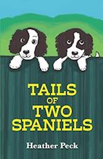 Tails of Two Spaniels 