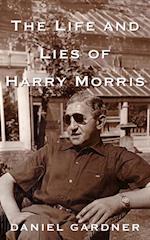 The Life And Lies Of Harry Morris