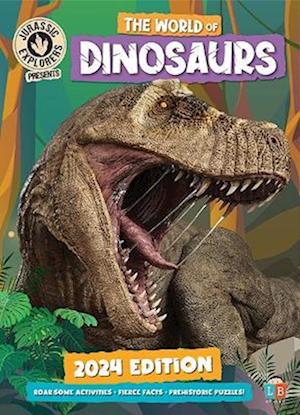 The World of Dinosaurs by JurassicExplorers 2024 Edition