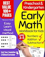 Early Math Workbook for Kids: Preschool & Kindergarten Number Tracing, Addition & Subtraction Basic Math Workbooks for Kids (Beginner Math Preschool 