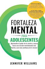 Fortaleza mental para adolescentes