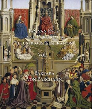 Jan van Eyck and Portugal's 'Illustrious Generation'