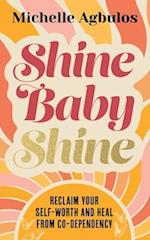 Shine Baby Shine 