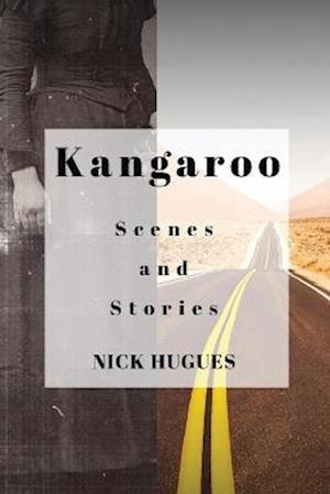 Kangaroo: Scenes and Stories