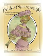 Pride & Pterodactyls: A Historical Inaccurate Coloring Book 