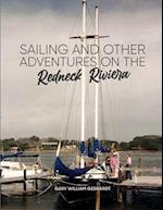 SAILING AND OTHER ADVENTURES ON THE REDNECK RIVIERA 