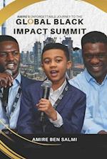 Amire's Unforgettable Journey at the Global Black Impact Summit