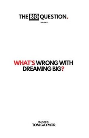 Whats wrong with dreaming?