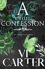 A Cruel Confession 