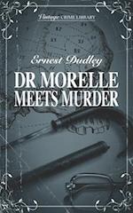 Dr Morelle Meets Murder 