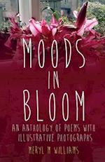 MOODS IN BLOOM 