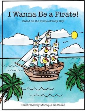 I wanna be a pirate