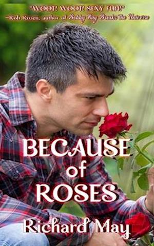 Because of Roses: Ten Stories