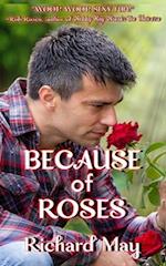 Because of Roses: Ten Stories 