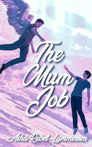 The Mum Job