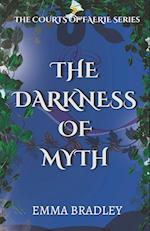 The Darkness Of Myth 