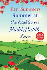 Summer at The Stables on Muddypuddle Lane 