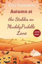 Autumn at The Stables on Muddypuddle Lane 