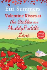 Valentine Kisses at The Stables on Muddypuddle Lane 