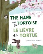 The Hare and the Tortoise / Le Lièvre et La Tortue 