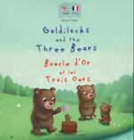 Goldilocks and the Three Bears | Boucle d'Or et les Trois Ours