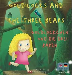 Goldilocks and the Three Bears Goldlöckchen und die drei Bären